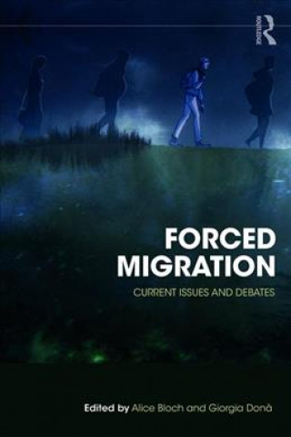 Knjiga Forced Migration Alice Bloch