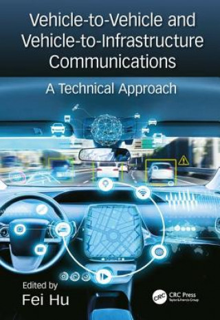 Könyv Vehicle-to-Vehicle and Vehicle-to-Infrastructure Communications HU
