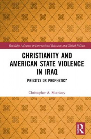 Carte Christianity and American State Violence in Iraq CHRISTOPHER A.