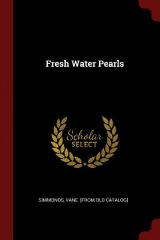 Livre Fresh Water Pearls VANE. [FRO SIMMONDS