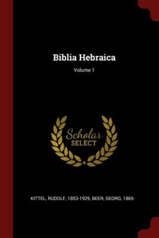 Kniha Biblia Hebraica; Volume 1 1853-1929