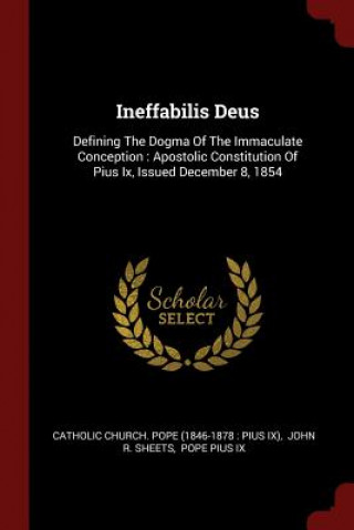 Carte Ineffabilis Deus CATHOLIC CHURCH. POP