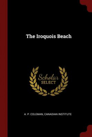 Carte Iroquois Beach A. P. COLEMAN