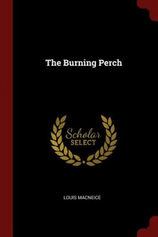 Książka Burning Perch LOUIS MACNEICE