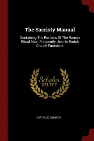 Carte Sacristy Manual CATHOLIC CHURCH