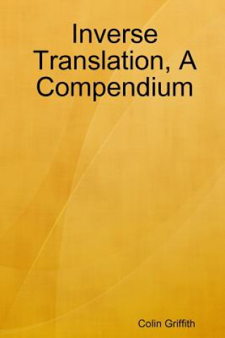 Carte Inverse Translation, A Compendium COLIN GRIFFITH
