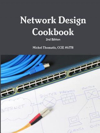 Book Network Design Cookbook: 2nd Edition MICHEL THOMATIS