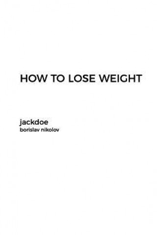 Βιβλίο How to Lose Weight BORISLAV NIKOLOV