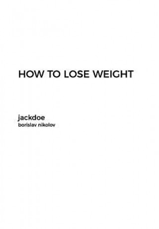 Libro How to Lose Weight BORISLAV NIKOLOV