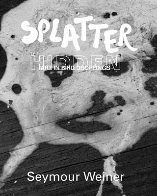 Knjiga Splatter SEYMOUR WEINER