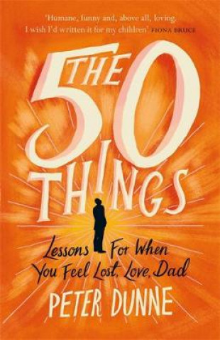 Kniha 50 Things Peter Dunne