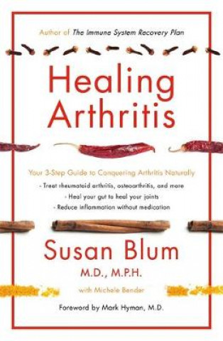 Kniha Healing Arthritis Blum