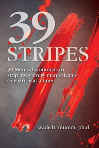 Kniha 39 Stripes WADE B. MUMM