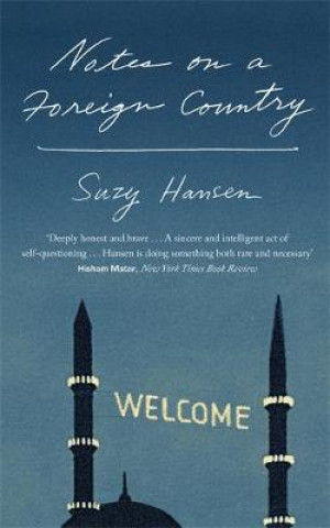 Книга Notes on a Foreign Country Suzy Hansen