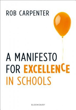 Книга Manifesto for Excellence in Schools Rob Carpenter