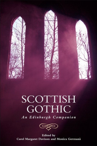 Knjiga Scottish Gothic DAVISON  CAROL MARGA