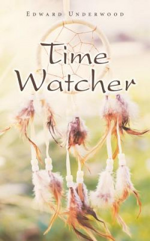 Livro Time Watcher EDWARD UNDERWOOD