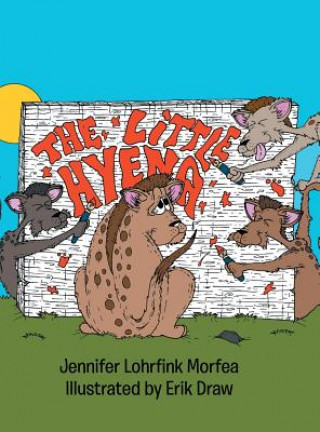 Książka Little Hyena JEN LOHRFINK MORFEA