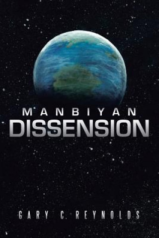 Kniha Manbiyan Dissension GARY C. REYNOLDS