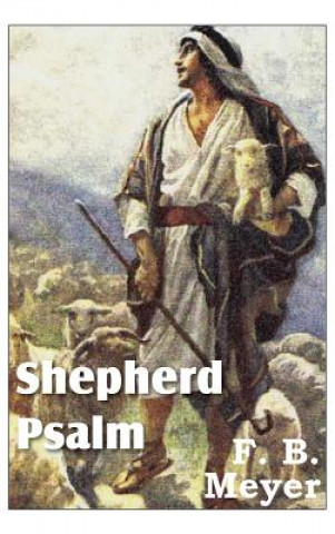 Книга Shepherd Psalm F. B. MEYER