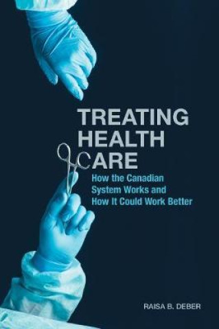 Buch Treating Health Care Raisa B. Deber