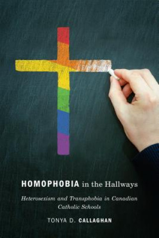 Книга Homophobia in the Hallways Tonya D. Callaghan