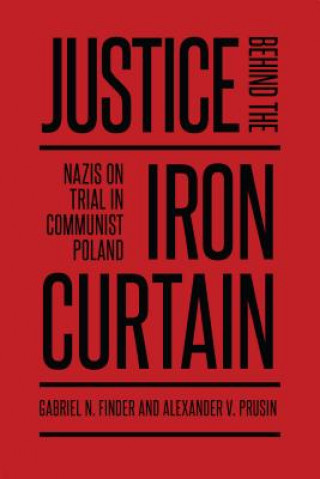 Carte Justice behind the Iron Curtain Gabriel Finder