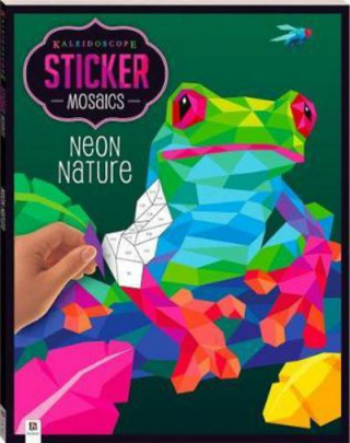 Kniha Kaleidoscope Sticker Mosaics: Neon Nature 