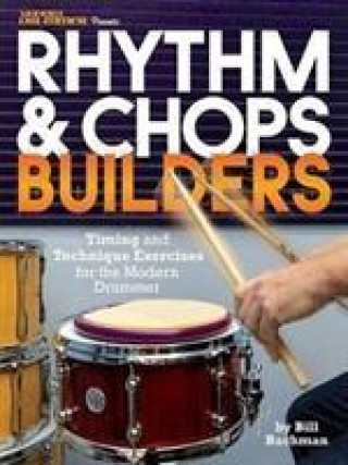 Könyv BACHMAN BILL RHYTHM & CHOPS BUILDERS DRUMS BOOK Bill Bachman