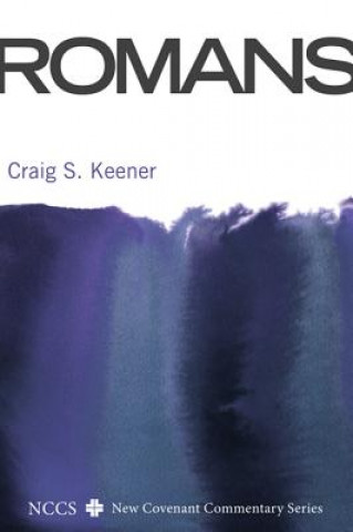 Книга Romans Craig S. Keener