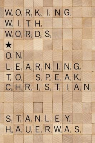 Carte Working with Words Stanley Hauerwas