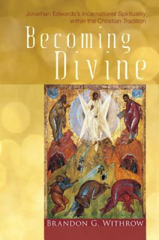 Книга Becoming Divine Brandon G. Withrow