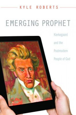 Книга Emerging Prophet Kyle Roberts