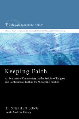Könyv Keeping Faith D. Stephen Long
