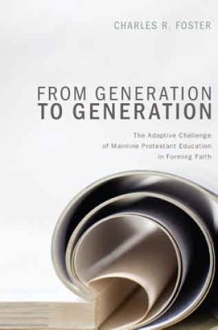 Libro From Generation to Generation Charles R. Foster