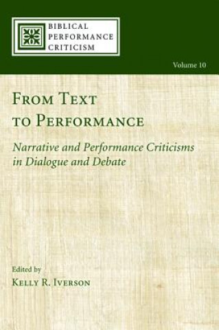 Knjiga From Text to Performance Kelly R. Iverson