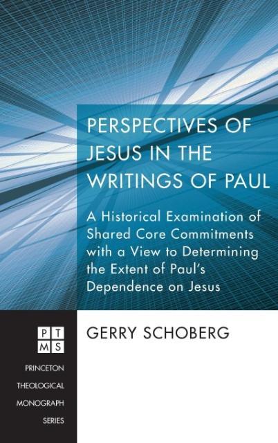 Kniha Perspectives of Jesus in the Writings of Paul GERRY SCHOBERG