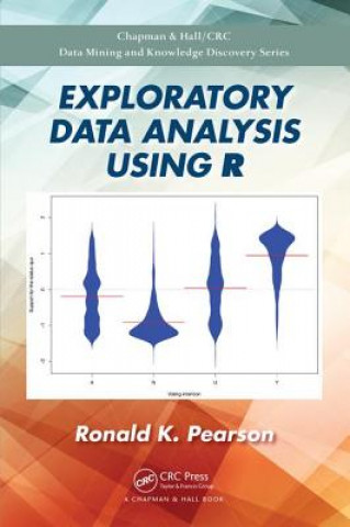 Knjiga Exploratory Data Analysis Using R Ronald K. Pearson