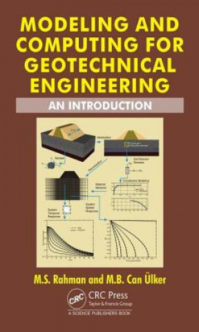Kniha Modeling and Computing for Geotechnical Engineering RAHMAN