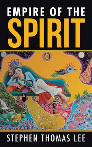 Buch Empire of the Spirit STEPHEN THOMAS LEE