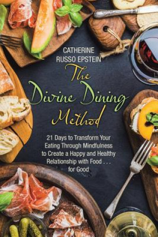Βιβλίο Divine Dining Method CATHERINE R EPSTEIN