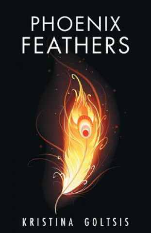 Книга Phoenix Feathers KRISTINA GOLTSIS