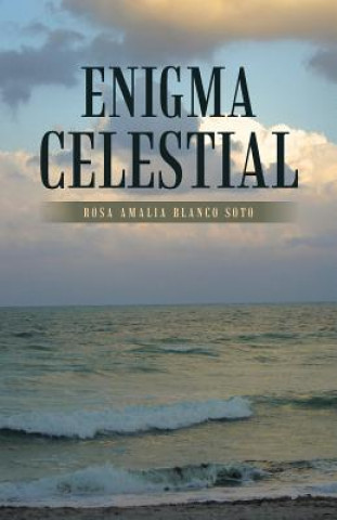 Knjiga Enigma Celestial Rosa Amalia Blanco Soto