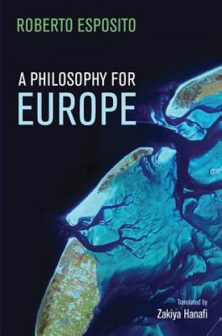 Kniha Philosophy for Europe - From the Outside Roberto Esposito