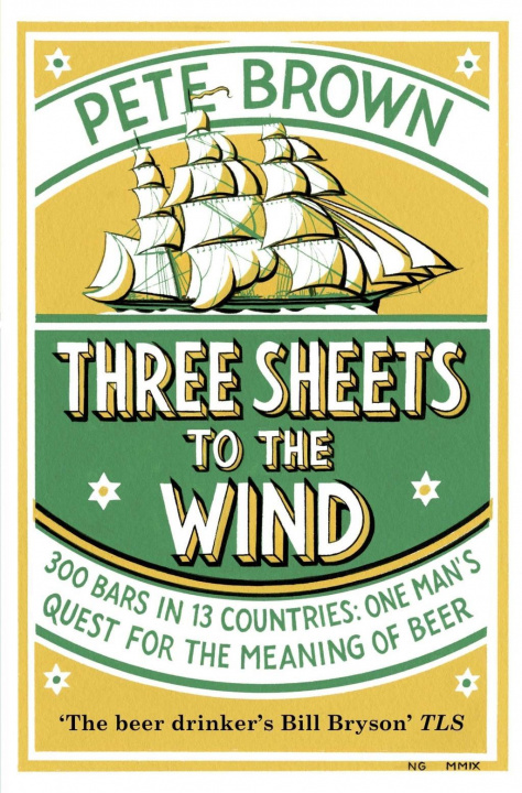 Kniha Three Sheets To The Wind Pete Brown