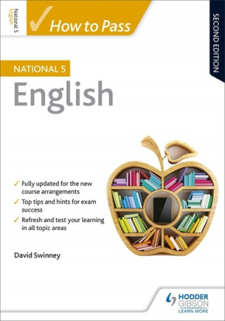 Carte How to Pass National 5 English, Second Edition David Swinney