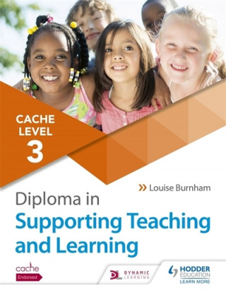 Libro NCFE CACHE Level 3 Diploma in Supporting Teaching and Learning Louise Burnham