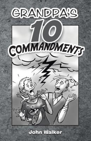 Knjiga Grandpa's 10 Commandments JOHN WALKER