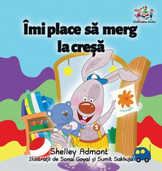 Könyv I Love to Go to Daycare (Romanian Children's Book) SHELLEY ADMONT