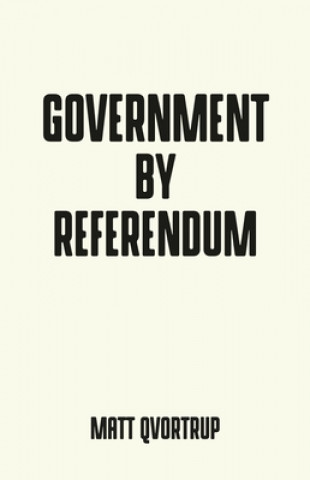 Kniha Government by Referendum Matt Qvortrup